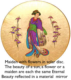 Maiden with flowers in solar disc. The beauty of a sun, a flower or a maiden are each the same Eternal Beauty reflected in a material mirror. This is the philosophy of beauty.